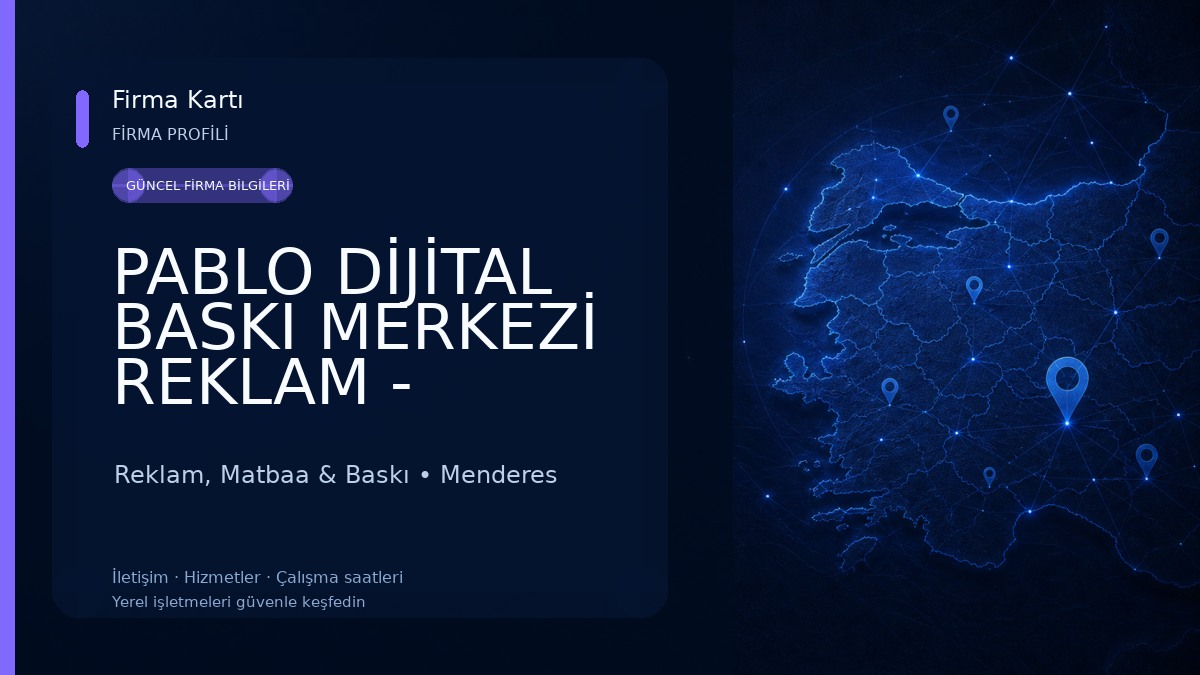 PABLO DİJİTAL BASKI MERKEZİ REKLAM - TABELA - MATBAA Reklam, Matbaa & Baskı