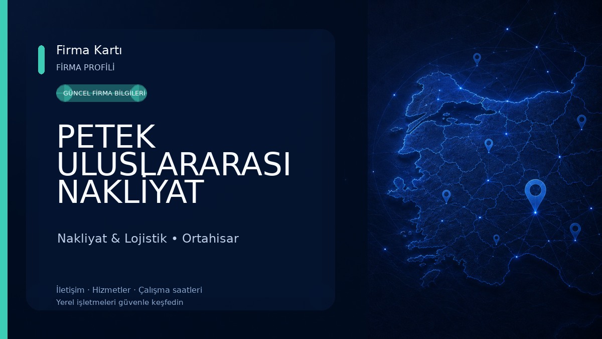 PETEK ULUSLARARASI NAKLİYAT Nakliyat & Lojistik