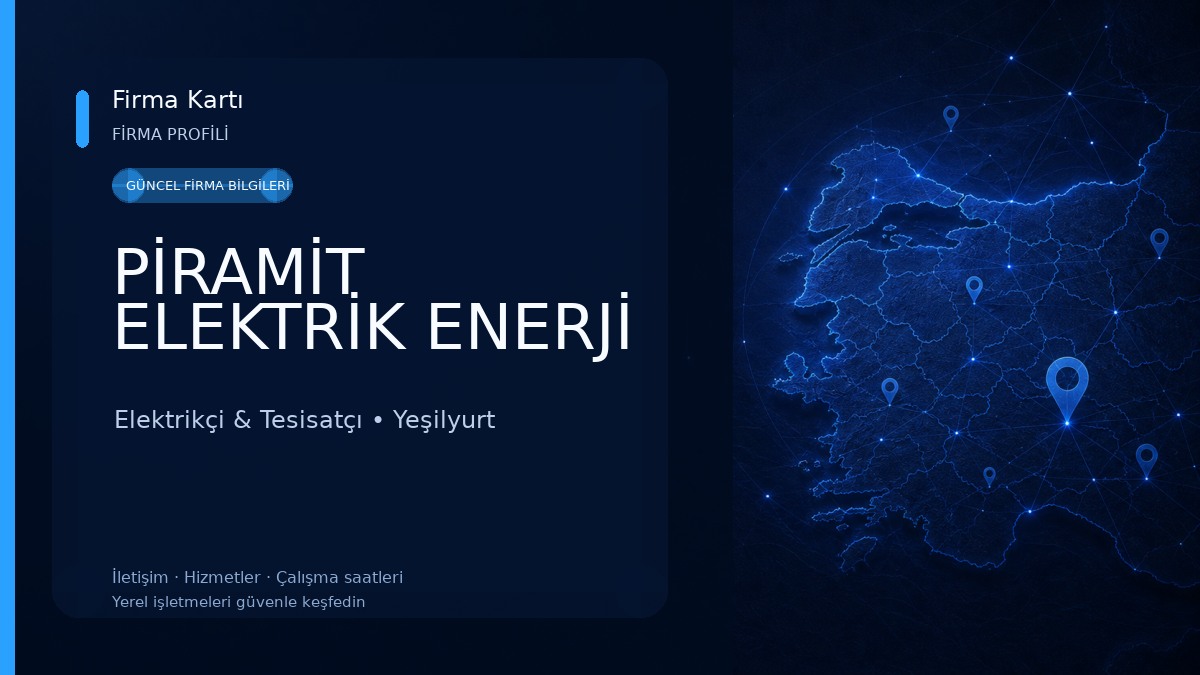 PİRAMİT ELEKTRİK ENERJİ Elektrikçi & Tesisatçı