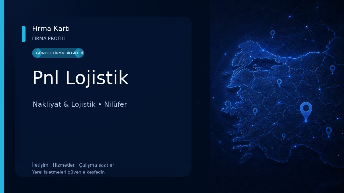 Pnl Lojistik Nakliyat & Lojistik