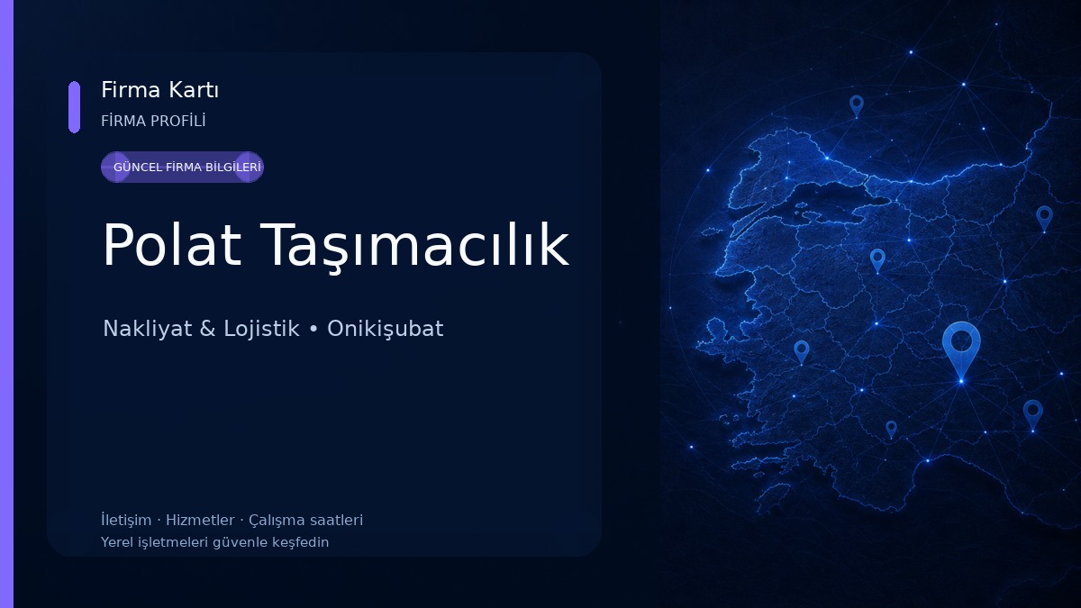 Polat Taşımacılık Nakliyat & Lojistik