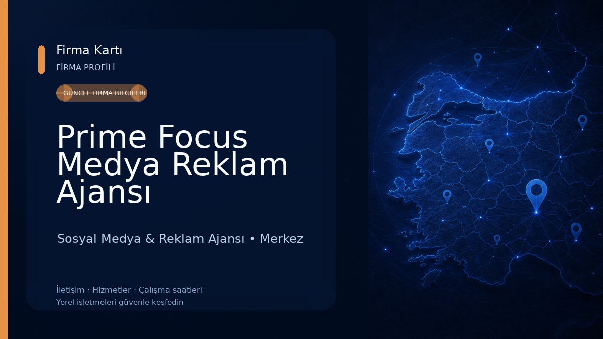 Prime Focus Medya Reklam Ajansı Sosyal Medya & Reklam Ajansı