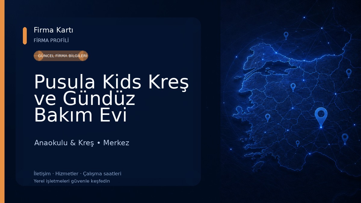 Pusula Kids Kreş ve Gündüz Bakım Evi Anaokulu & Kreş