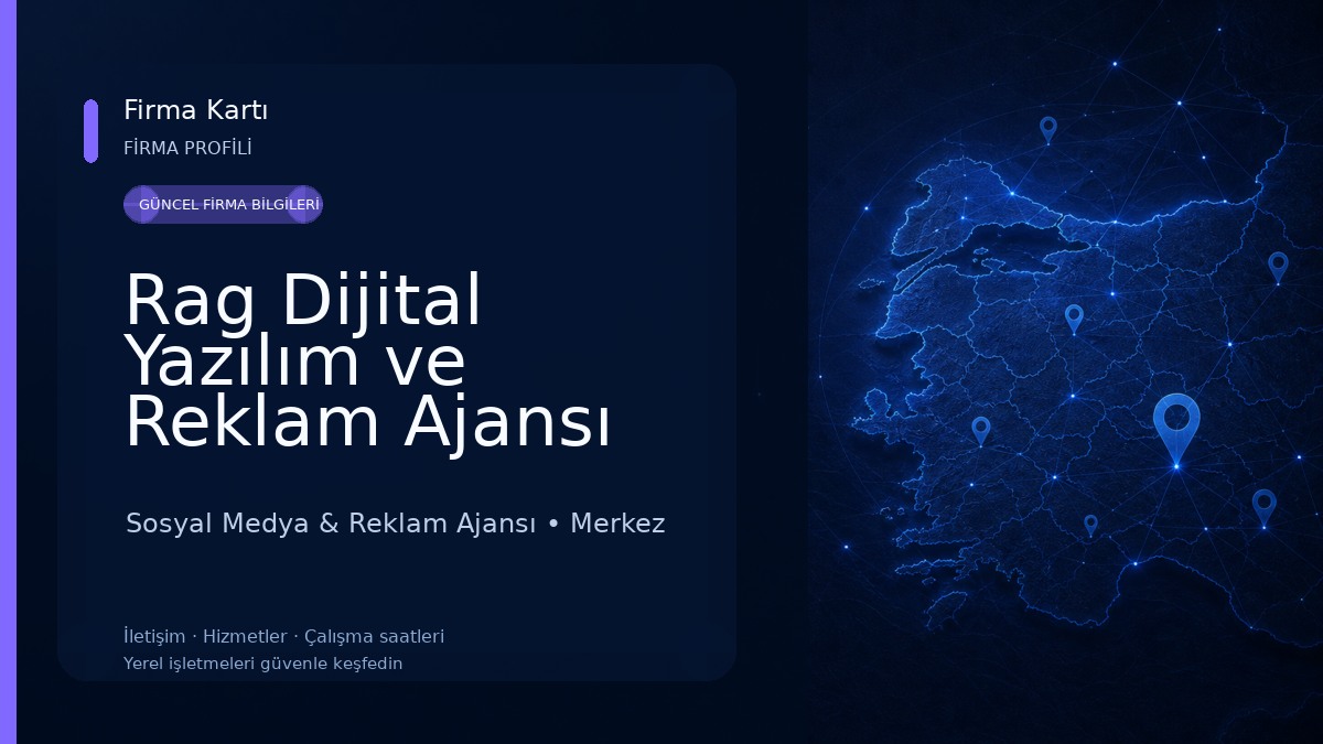 Rag Dijital Yazılım ve Reklam Ajansı Sosyal Medya & Reklam Ajansı