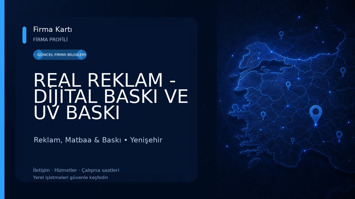 REAL REKLAM - DİJİTAL BASKI VE UV BASKI MERKEZİ