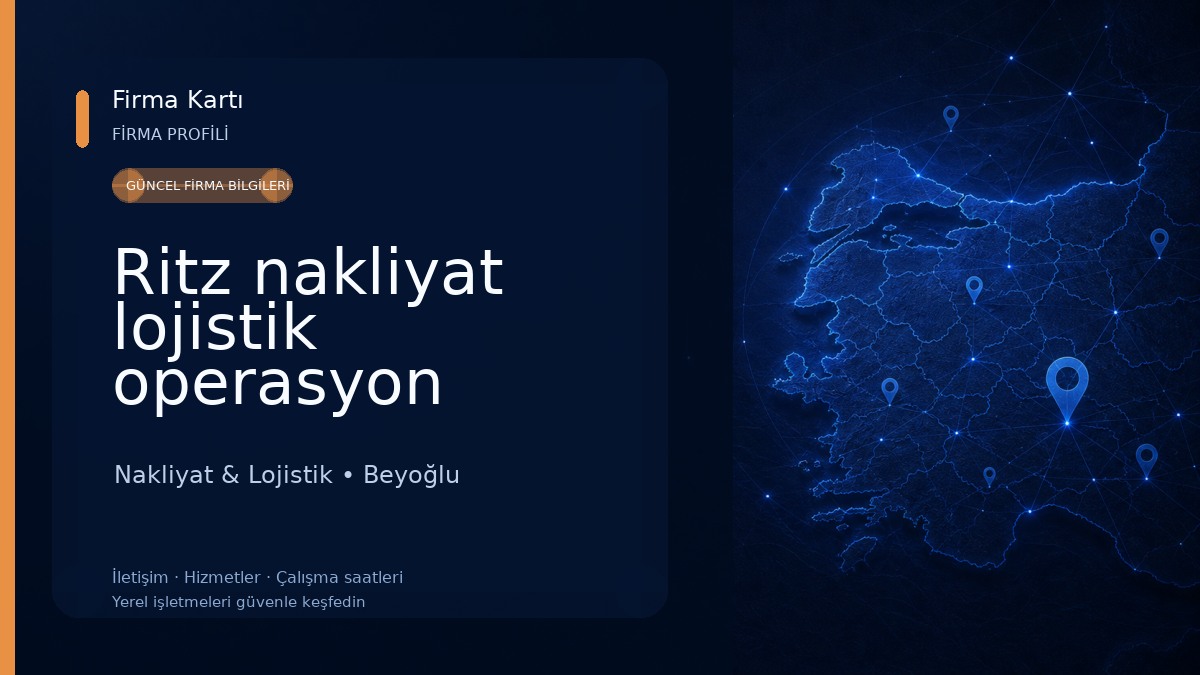 Ritz nakliyat lojistik operasyon
