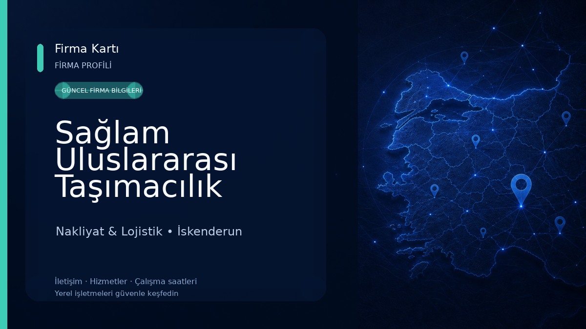 Sağlam Uluslararası Taşımacılık Nakliyat & Lojistik