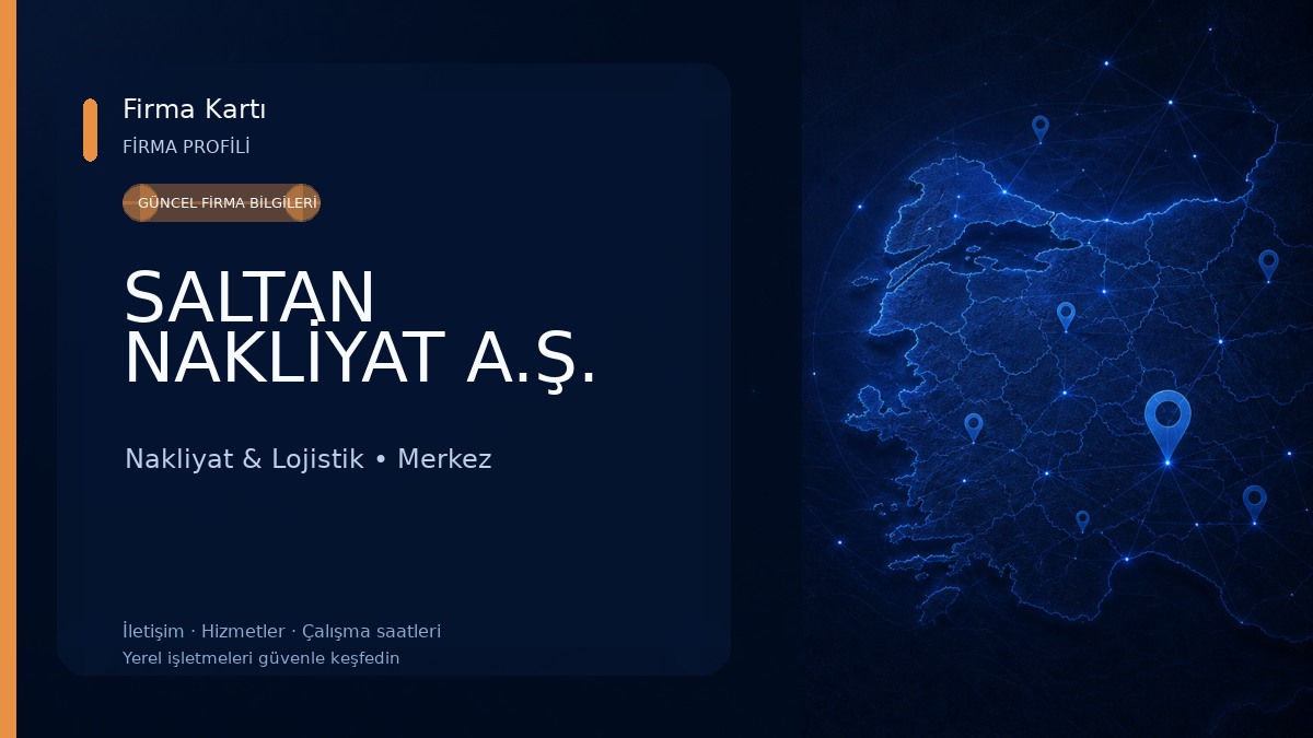 SALTAN NAKLİYAT A.Ş. Nakliyat & Lojistik