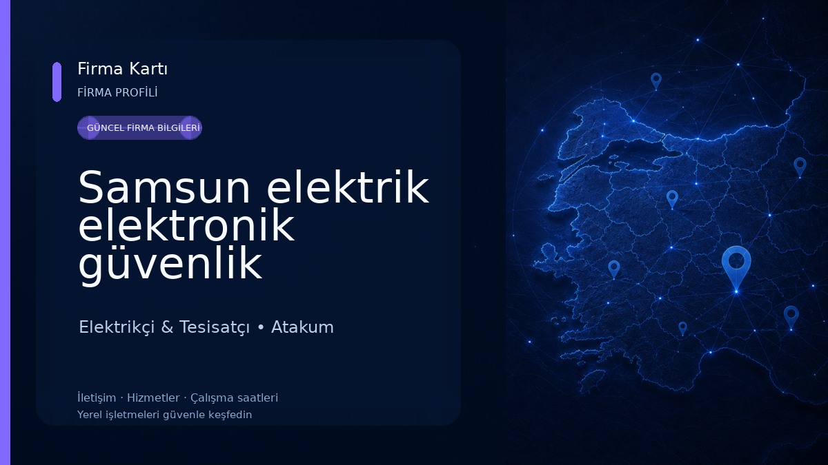 Samsun elektrik elektronik güvenlik sistemleri