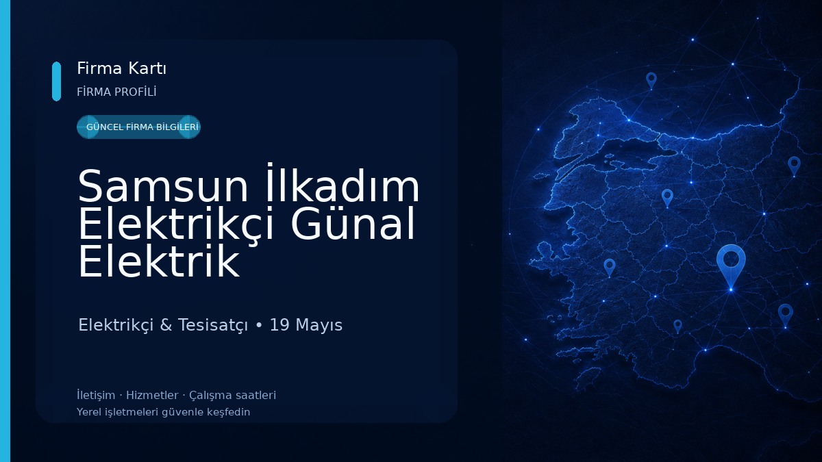 Samsun İlkadım Elektrikçi Günal Elektrik Elektrikçi & Tesisatçı