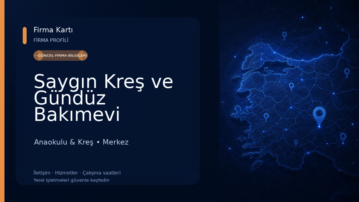 Saygın Kreş ve Gündüz Bakımevi