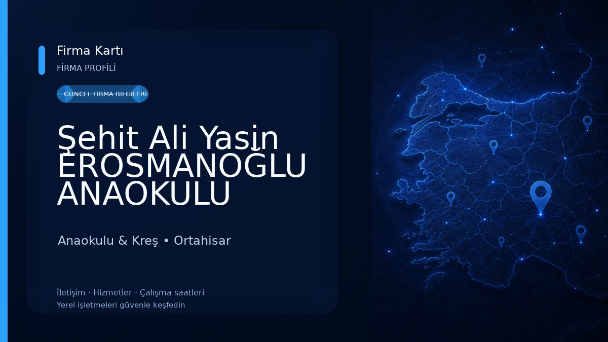 Şehit Ali Yasin EROSMANOĞLU ANAOKULU