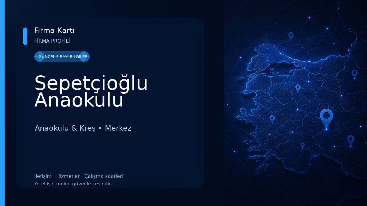 Sepetçioğlu Anaokulu Anaokulu & Kreş