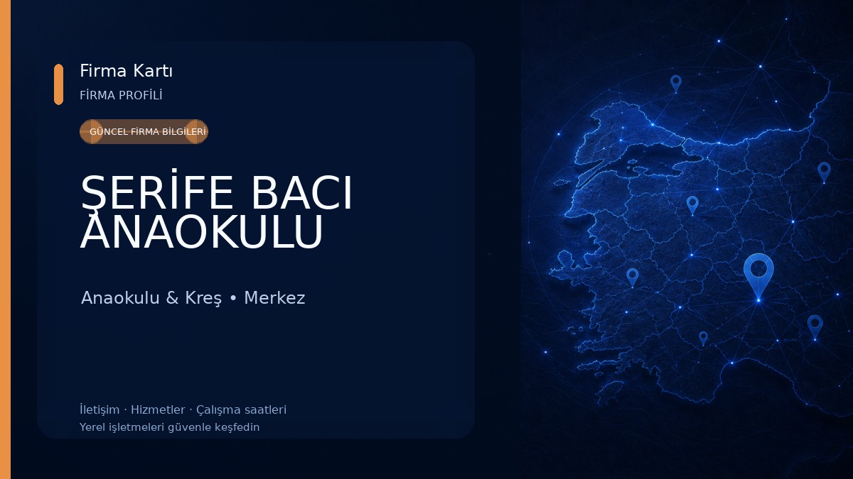 ŞERİFE BACI ANAOKULU