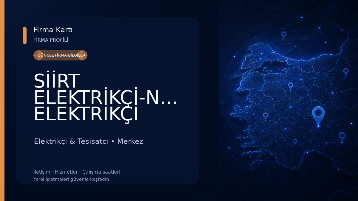 SİİRT ELEKTRİKÇİ-NÖBETÇİ ELEKTRİKÇİ Elektrikçi & Tesisatçı