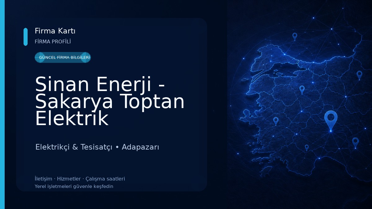 Sinan Enerji - Sakarya Toptan Elektrik Malzemesi Elektrikçi & Tesisatçı