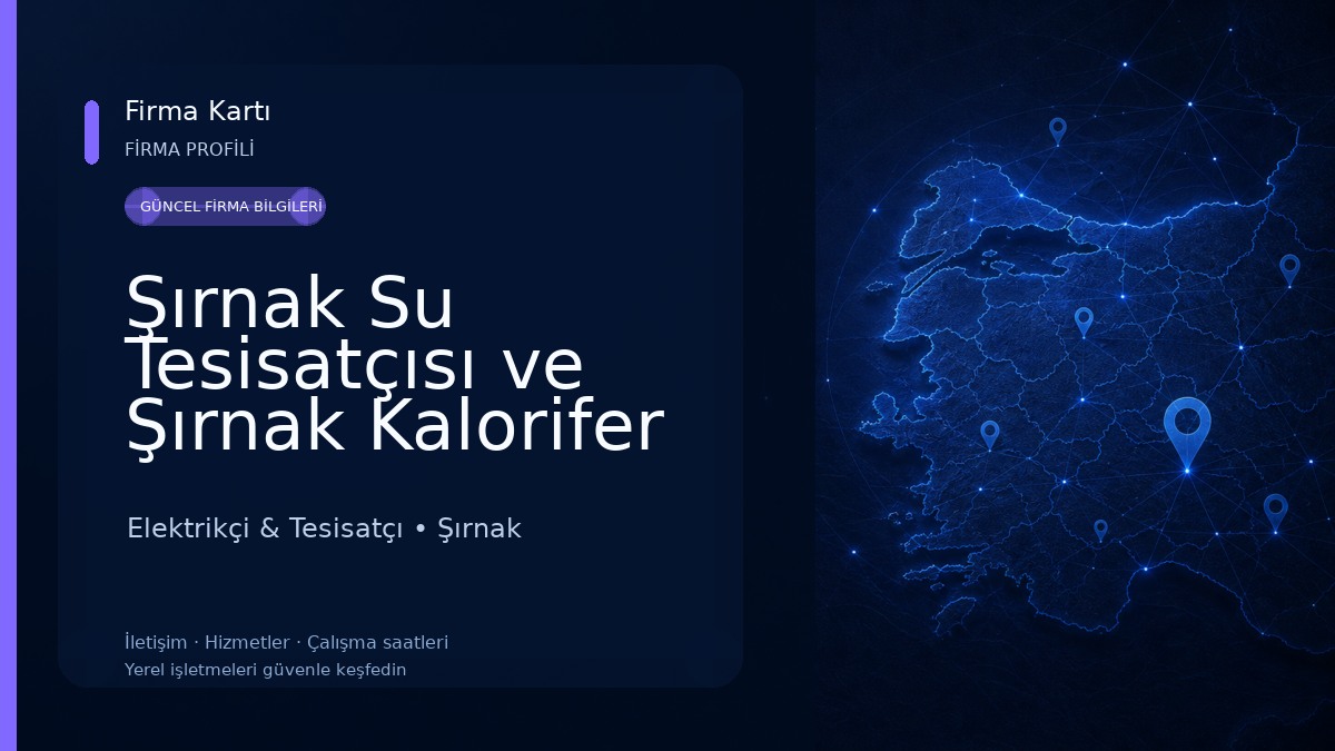 Şırnak Su Tesisatçısı ve Şırnak Kalorifer Tesisatçısı Elektrikçi & Tesisatçı