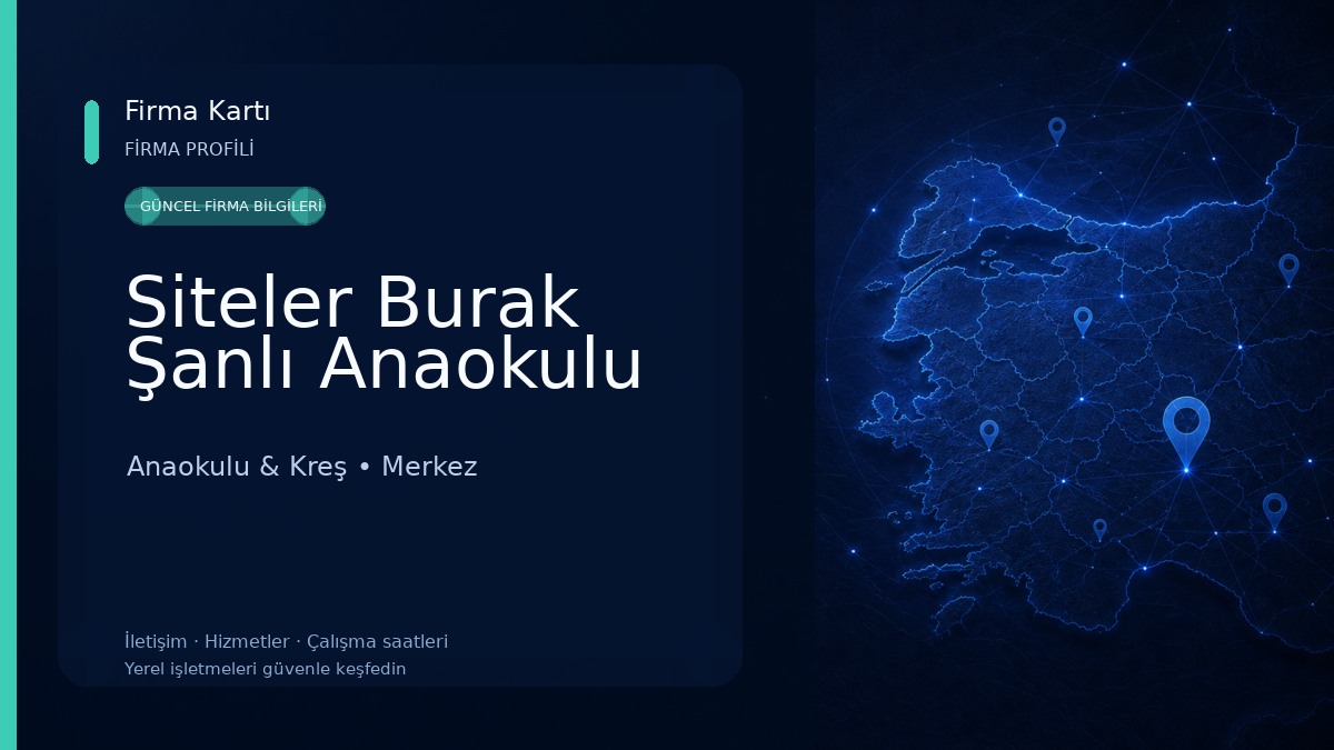 Siteler Burak Şanlı Anaokulu Anaokulu & Kreş