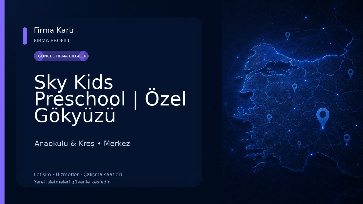 Sky Kids Preschool | Özel Gökyüzü Çocukları Kreş ve Gündüz Bakımevi