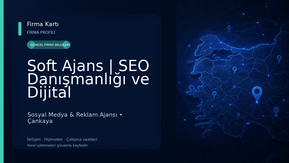 Soft Ajans | SEO Danışmanlığı ve Dijital Pazarlama Ajansı