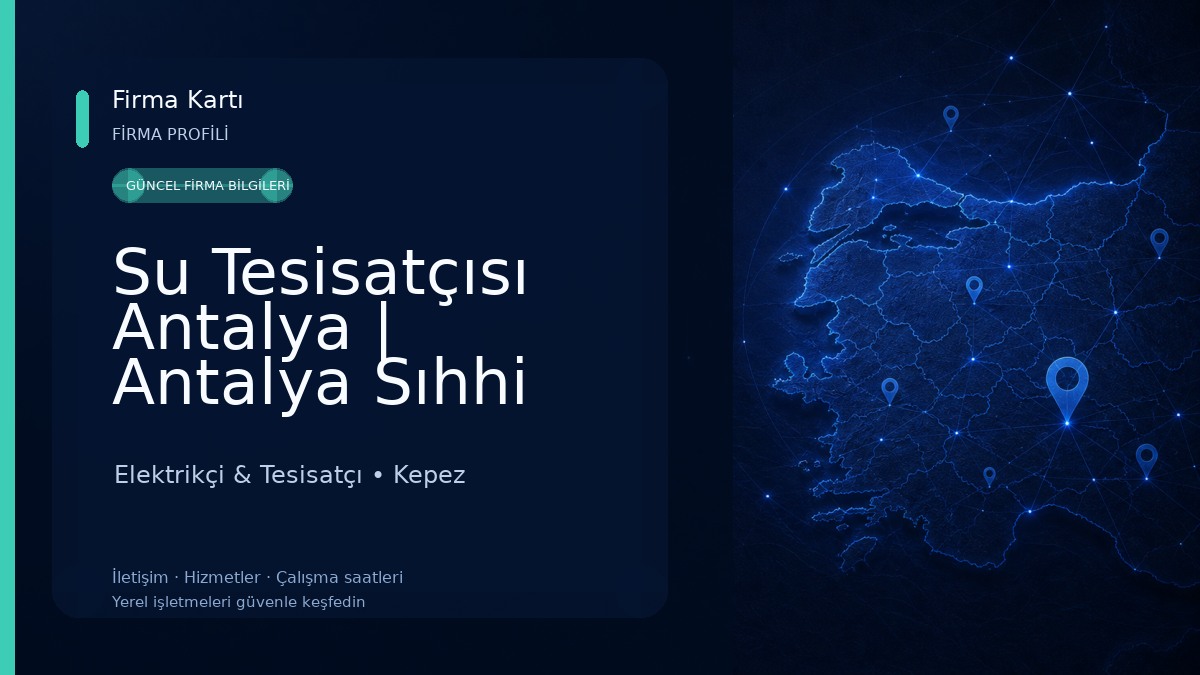 Su Tesisatçısı Antalya | Antalya Sıhhi Tesisatçı | Erkan Karakoç Elektrikçi & Tesisatçı