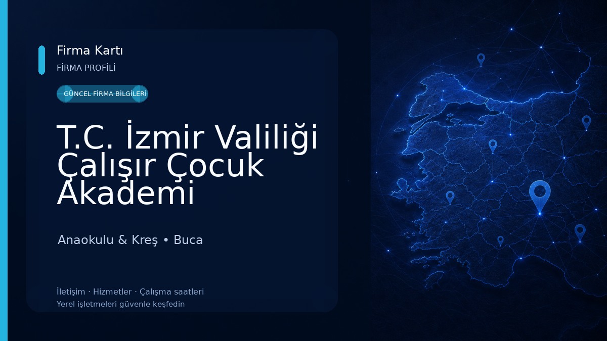 T.C. İzmir Valiliği Çalışır Çocuk Akademi Gündüz Bakımevi Anaokulu & Kreş