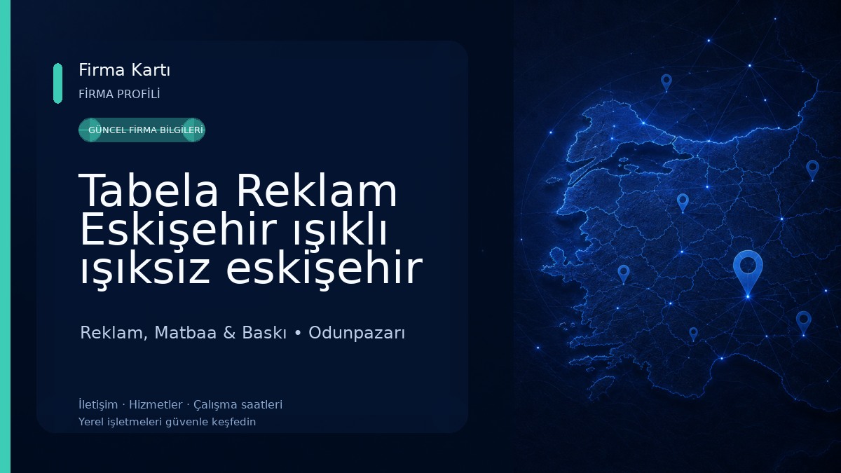 Tabela Reklam Eskişehir ışıklı ışıksız eskişehir Reklam, Matbaa & Baskı