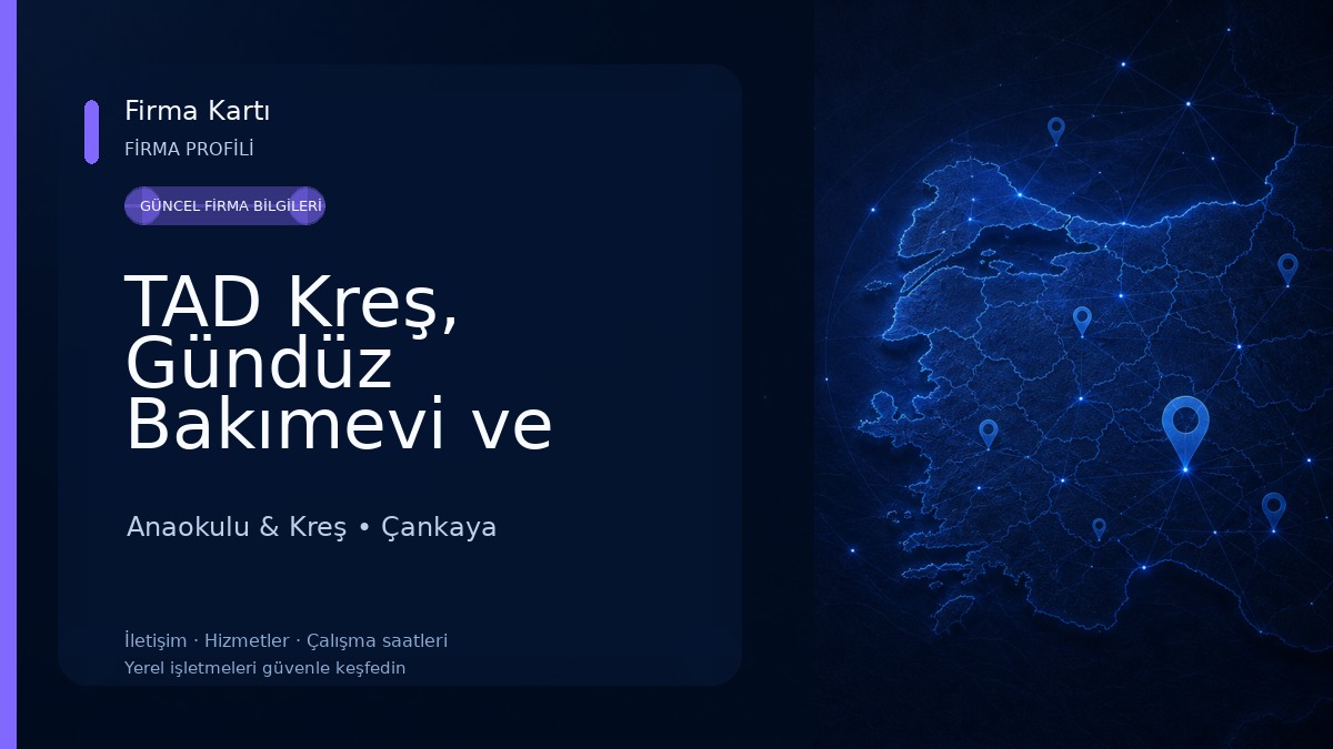TAD Kreş, Gündüz Bakımevi ve Anaokulu – Cinnah Çankaya Ankara