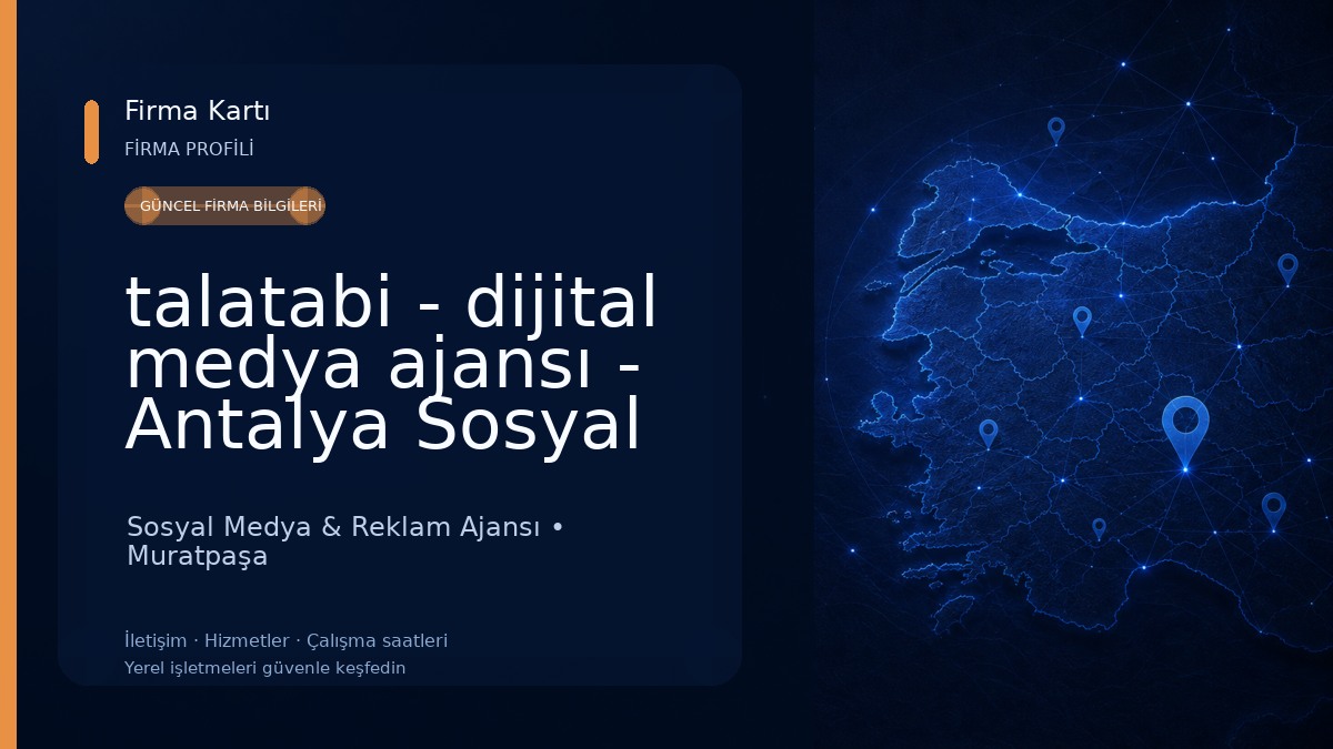 talatabi - dijital medya ajansı - Antalya Sosyal Medya