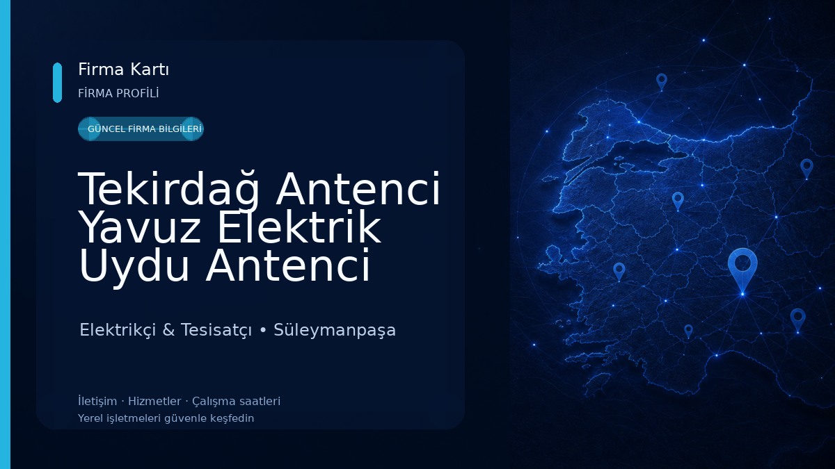 Tekirdağ Antenci Yavuz Elektrik Uydu Antenci Tamircisi Kamera Güvenlik Sistemleri Süleymanpaşa Elektrikçi & Tesisatçı