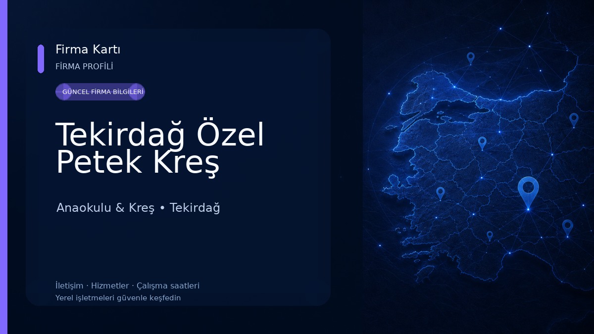 Tekirdağ Özel Petek Kreş Anaokulu & Kreş