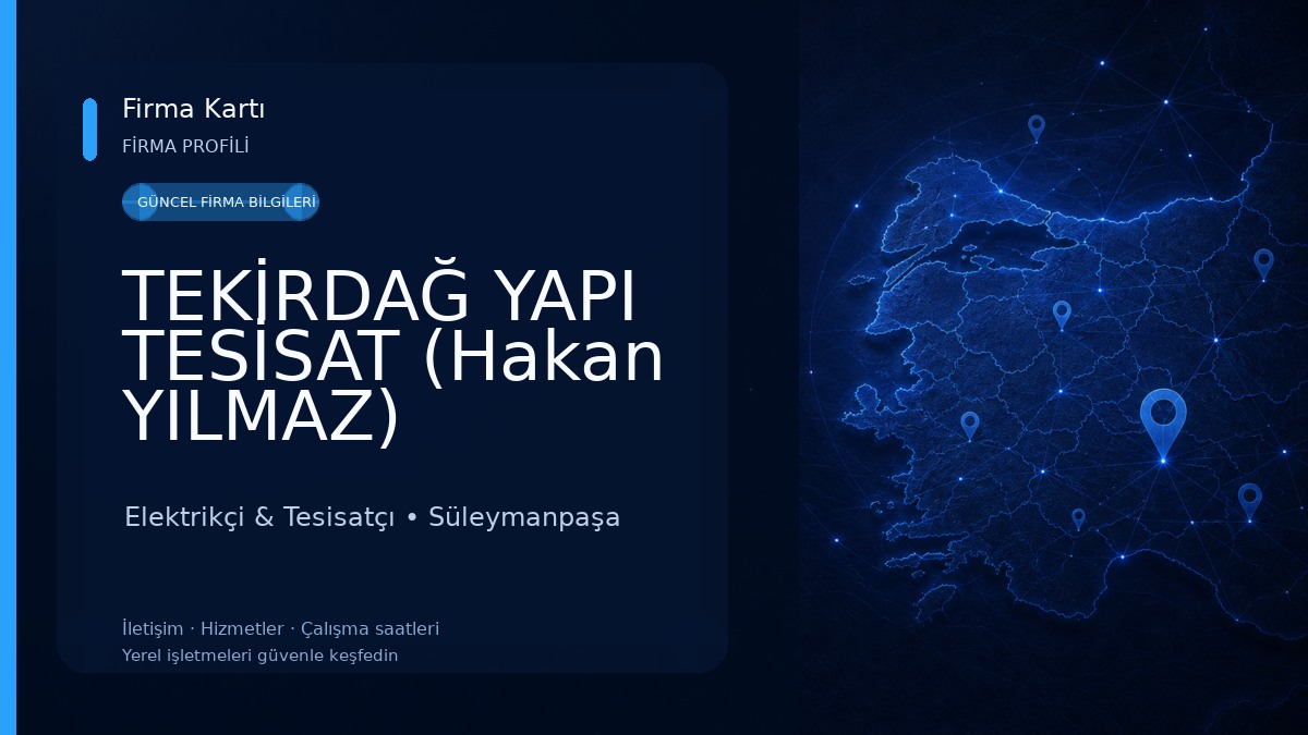 TEKİRDAĞ YAPI TESİSAT (Hakan YILMAZ) Elektrikçi & Tesisatçı