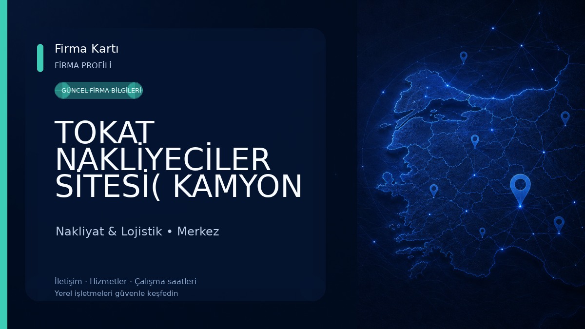 TOKAT NAKLİYECİLER SİTESİ( KAMYON GARAJI)