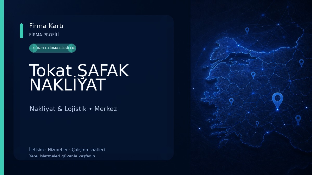Tokat ŞAFAK NAKLİYAT Nakliyat & Lojistik