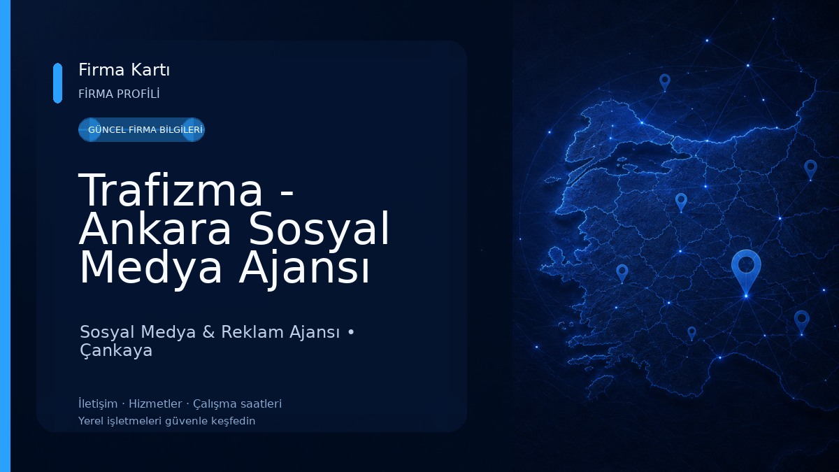 Trafizma - Ankara Sosyal Medya Ajansı
