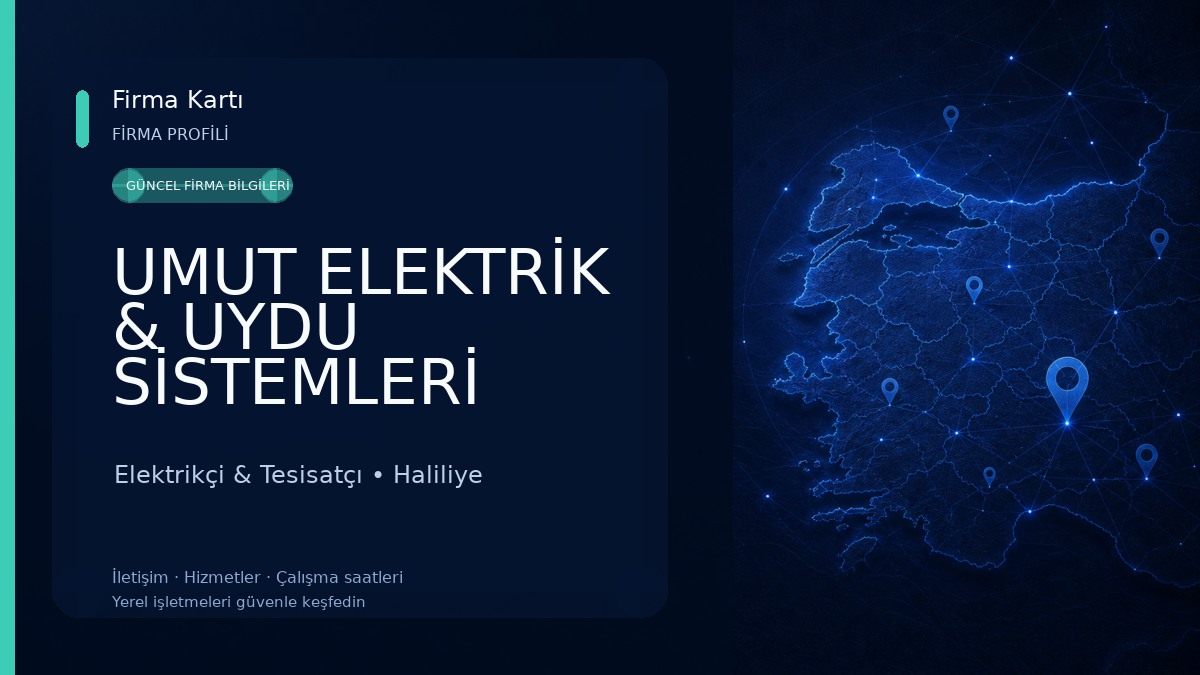 UMUT ELEKTRİK & UYDU SİSTEMLERİ Elektrikçi & Tesisatçı