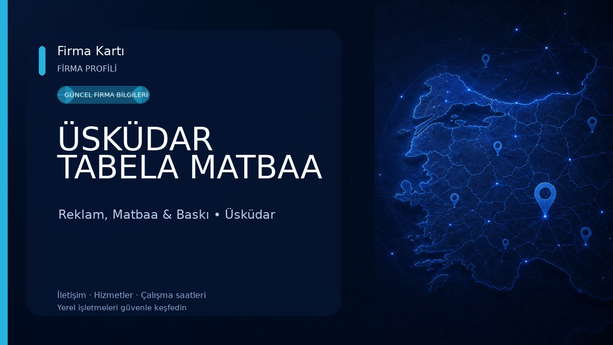 ÜSKÜDAR TABELA MATBAA