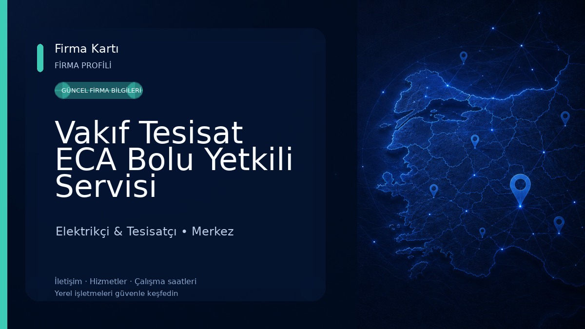 Vakıf Tesisat ECA Bolu Yetkili Servisi