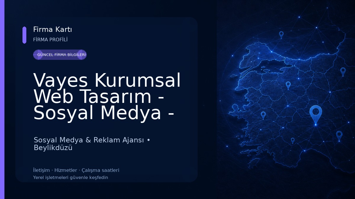 Vayes Kurumsal Web Tasarım - Sosyal Medya - Dijital Pazarlama Firması İstanbul Sosyal Medya & Reklam Ajansı