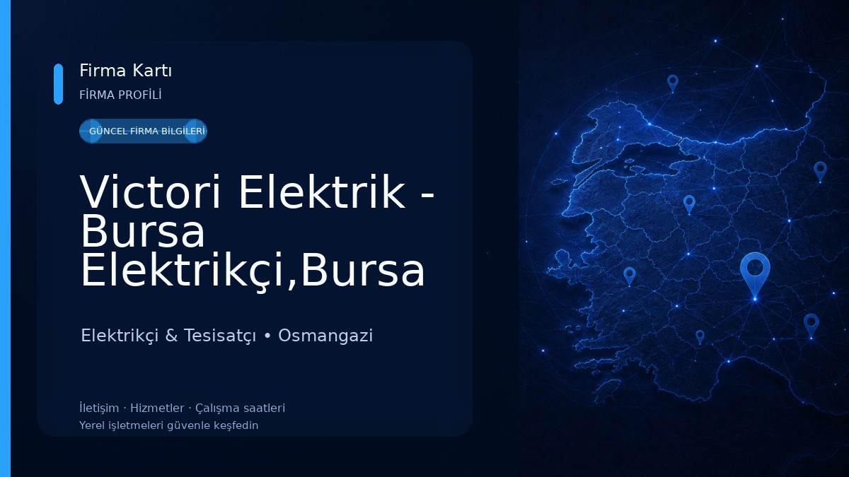 Victori Elektrik - Bursa Elektrikçi,Bursa Bursa Televizyon Tamiri,Bursa Çanak Anten, Bursa Elektrik Arıza Elektrikçi & Tesisatçı