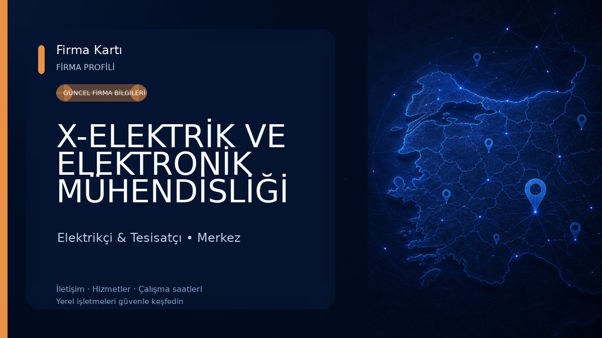 X-ELEKTRİK VE ELEKTRONİK MÜHENDİSLİĞİ