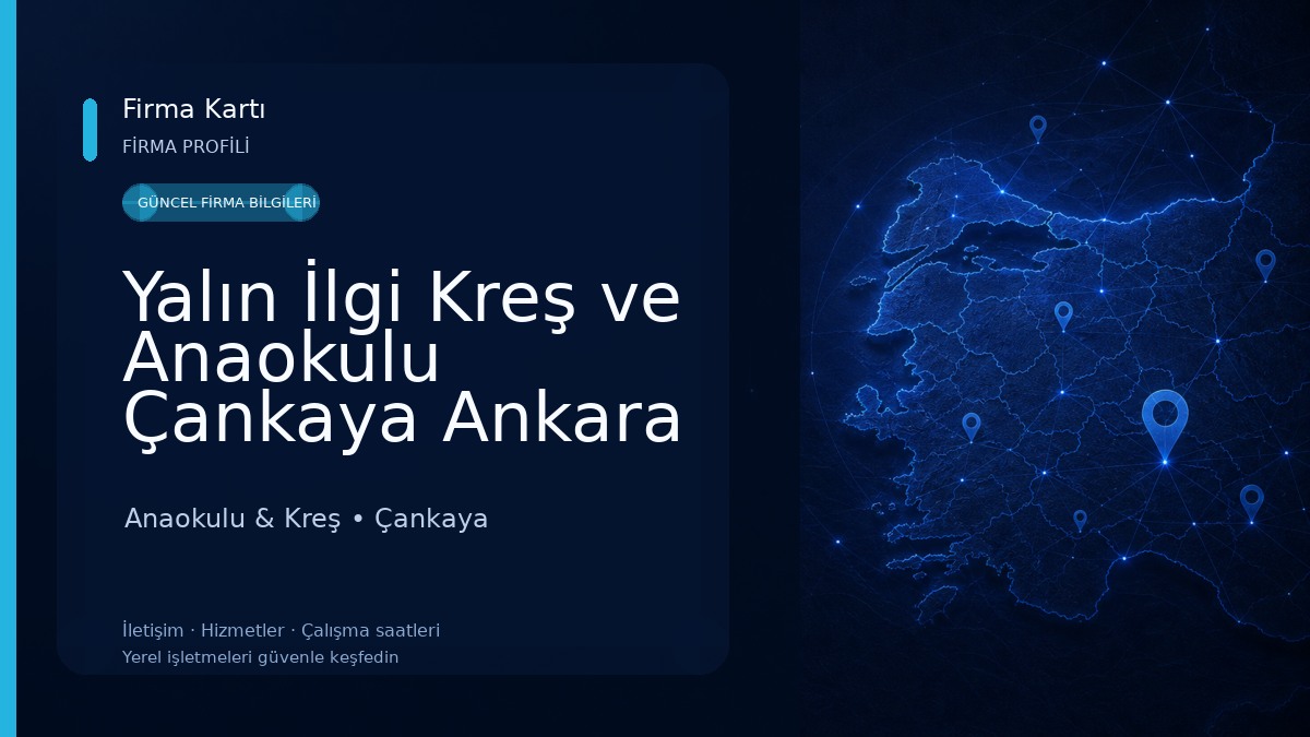 Yalın İlgi Kreş ve Anaokulu Çankaya Ankara Anaokulu & Kreş