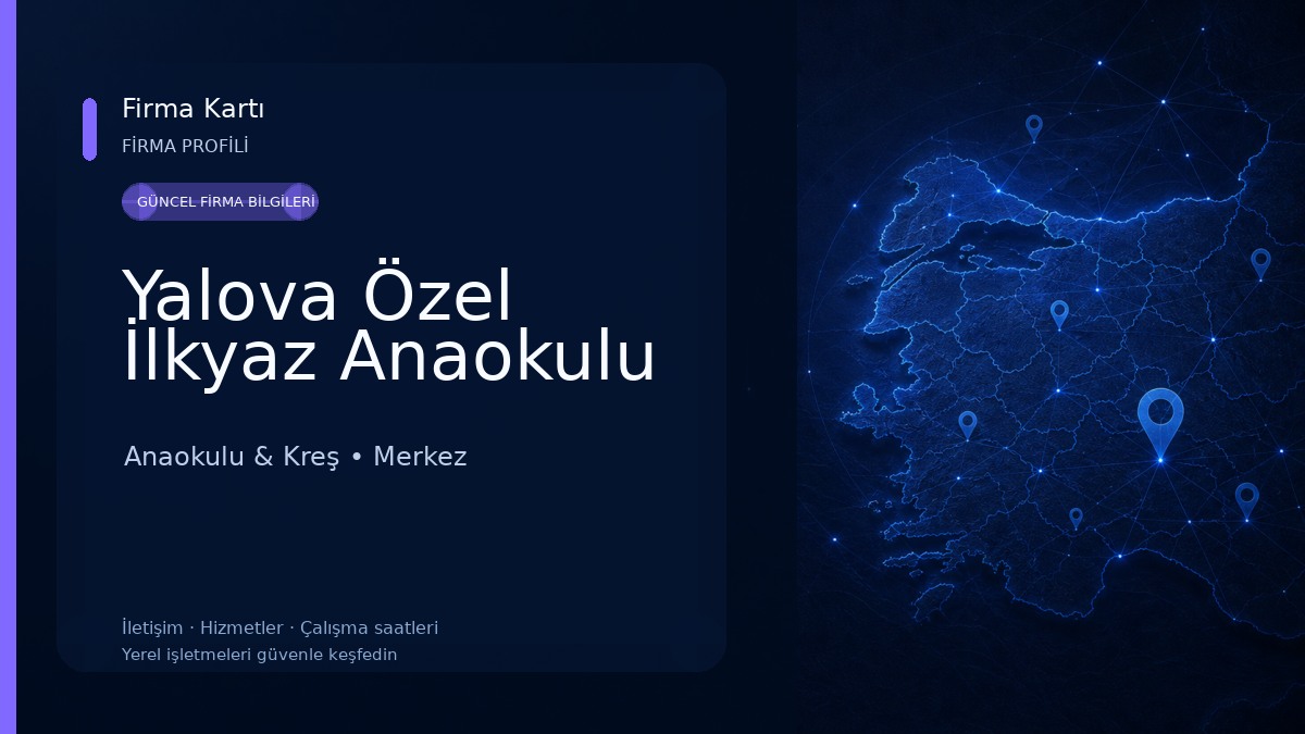 Yalova Özel İlkyaz Anaokulu