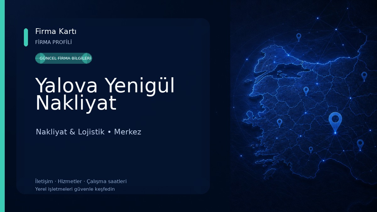 Yalova Yenigül Nakliyat
