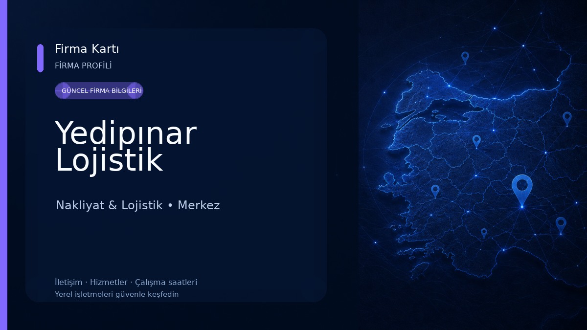 Yedipınar Lojistik Nakliyat & Lojistik