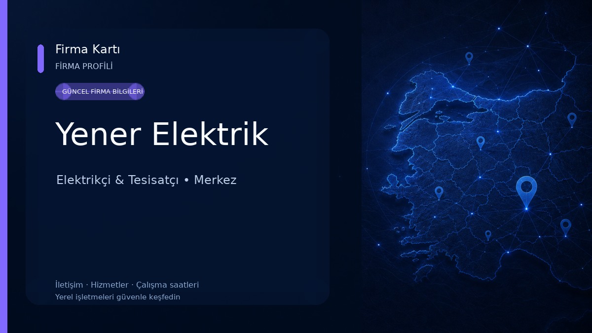 Yener Elektrik Elektrikçi & Tesisatçı