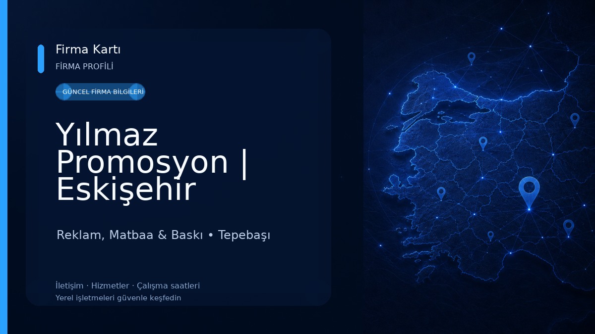 Yılmaz Promosyon | Eskişehir Promosyon, Eskişehir Reklam, Eskişehir Matbaa Reklam, Matbaa & Baskı