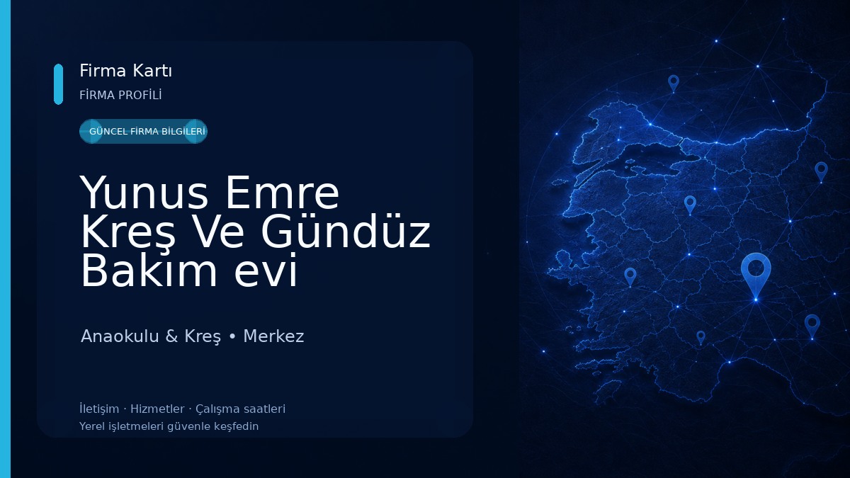Yunus Emre Kreş Ve Gündüz Bakım evi